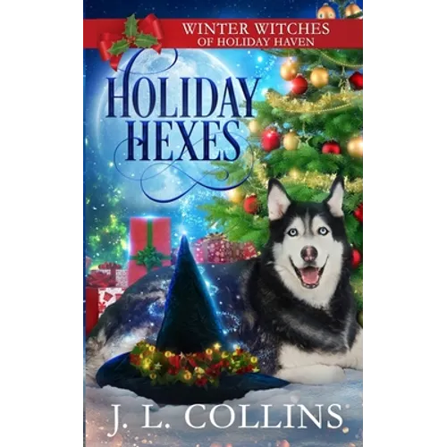 Holiday Hexes: A Christmas Paranormal Cozy Mystery