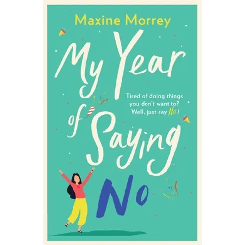 My Year of Saying No