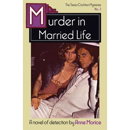Murder in Married Life: A Tessa Crichton Mystery