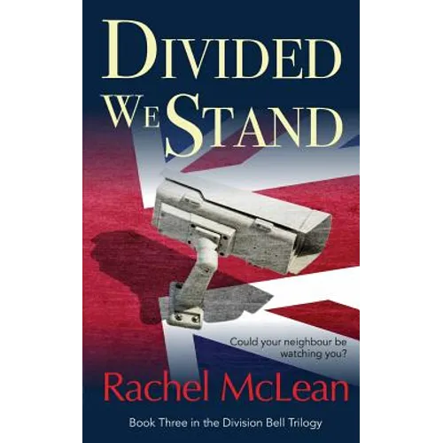 Divided We Stand: Could your neighbour be watching you?