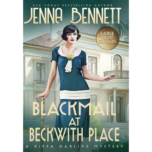 Blackmail at Beckwith Place: A 1920s Murder Mystery