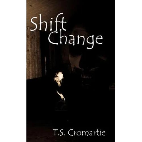 Shift Change