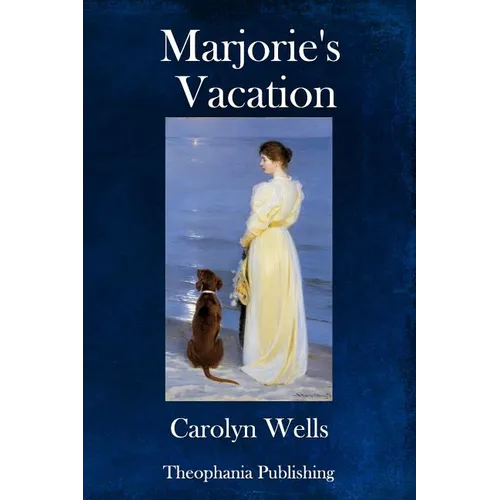 Marjorie's Vacation