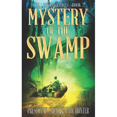 Mystery of the Swamp