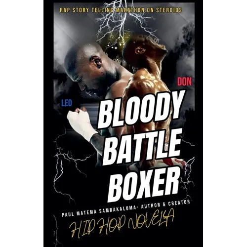 Blood Battle Boxer- Hip Hop Novella