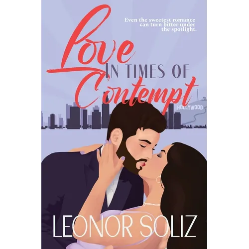 Love in Times of Contempt: A multicultural celebrity romance novella