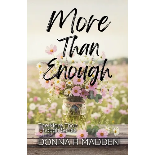 More Than Enough