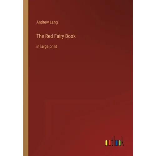 The Red Fairy Book: in large print