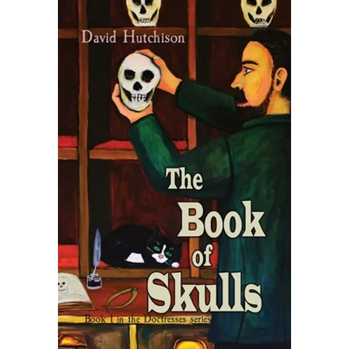 The Book of Skulls: Book 1 in the Doctresses series