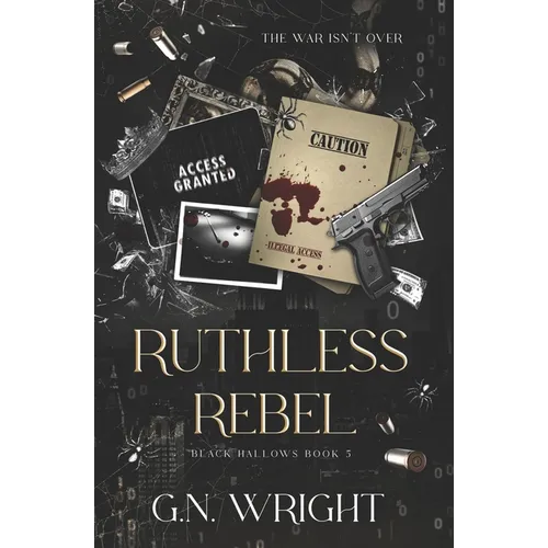 Ruthless Rebel