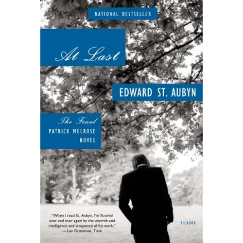 At Last: The Final Patrick Melrose Novel