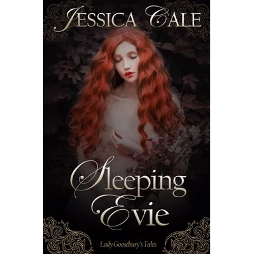 Sleeping Evie: Lady Goosebury's Tales