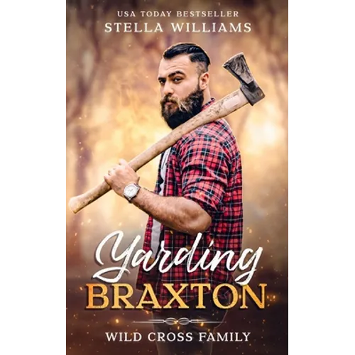 Yarding Braxton