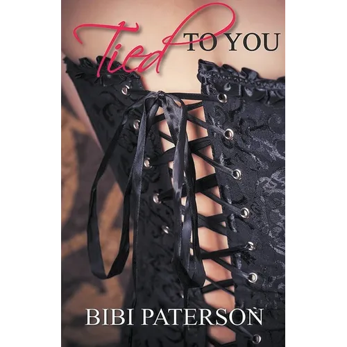 Tied to You