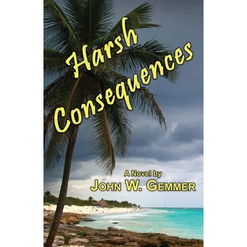 Harsh Consequences