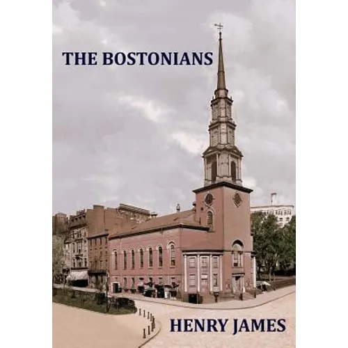 THE BOSTONIANS Henry James