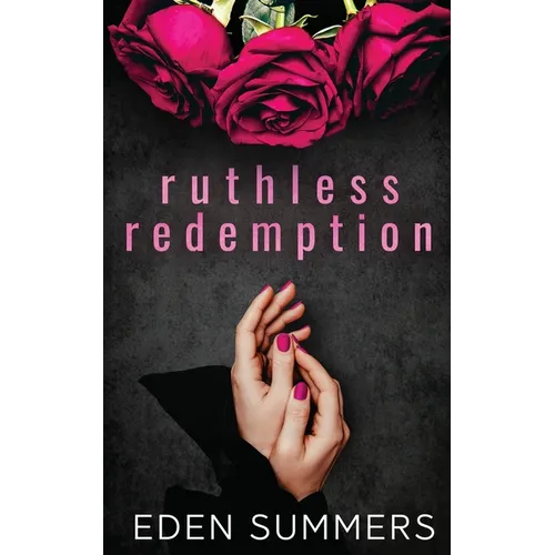 Ruthless Redemption