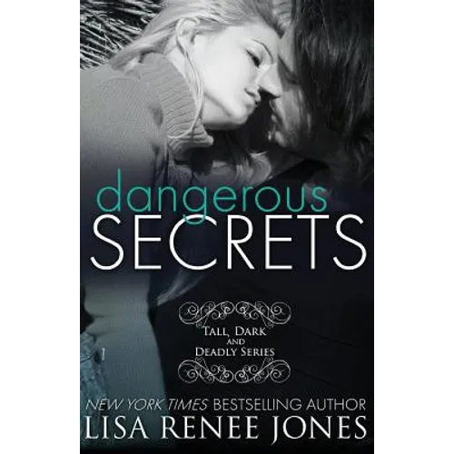 Dangerous Secrets