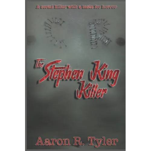 The Stephen King Killer: A serial killer with a taste for horror