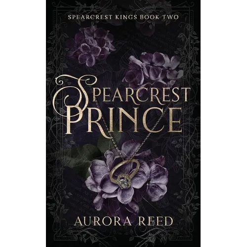 Spearcrest Prince: An Arranged Marriage Romance