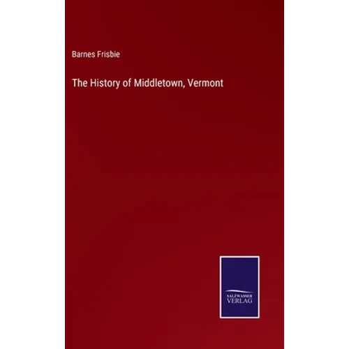 The History of Middletown, Vermont