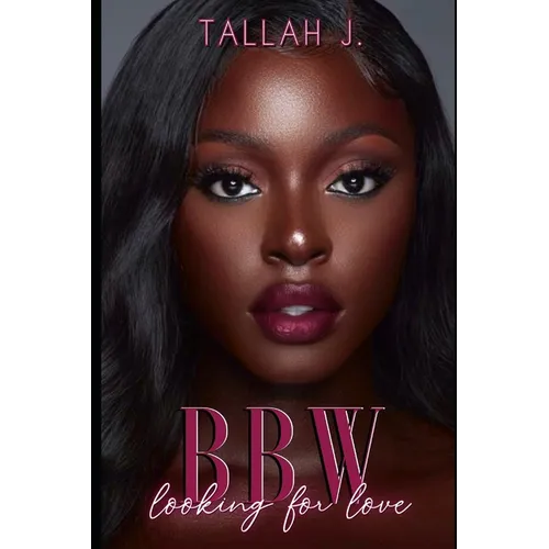 BBW Looking for Love: A Hood Love Story