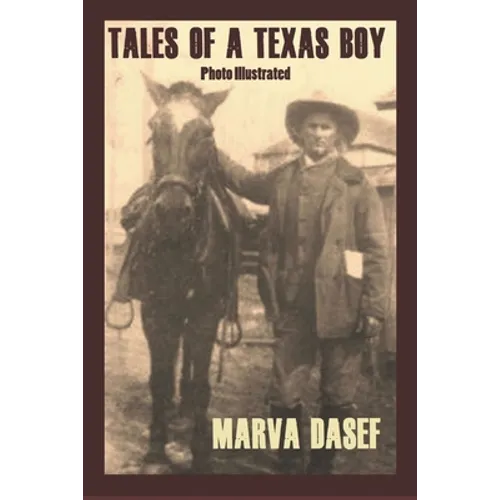 Tales of a Texas Boy: Large Print Trade Paperback