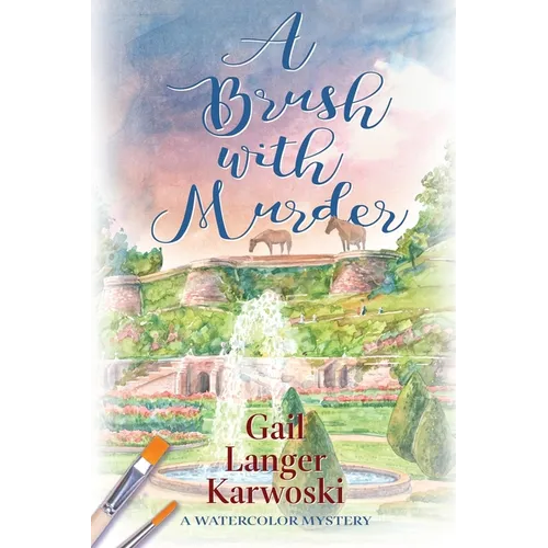 A Brush with Murder: A Watercolor Mystery