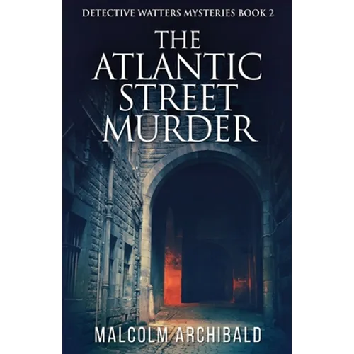 The Atlantic Street Murder