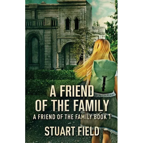 A Friend Of The Family