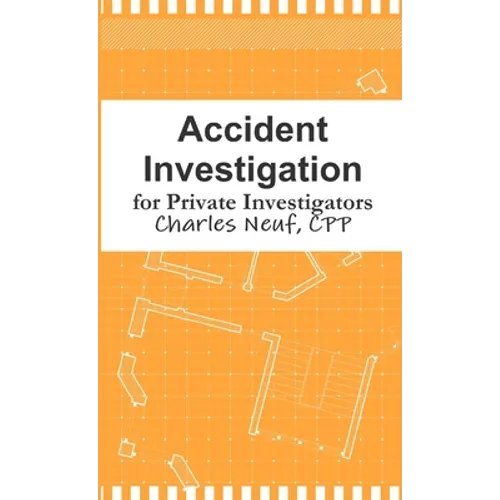 Accident Investigation for Private Investigators