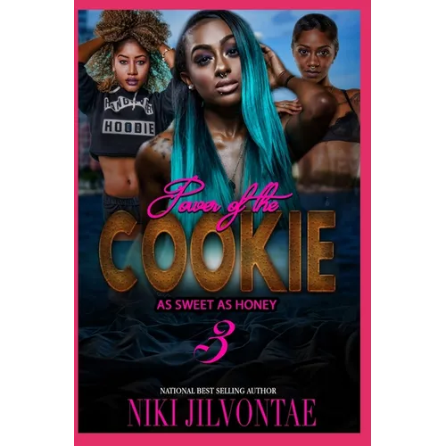The Power of the Cookie: As Sweet As Honee