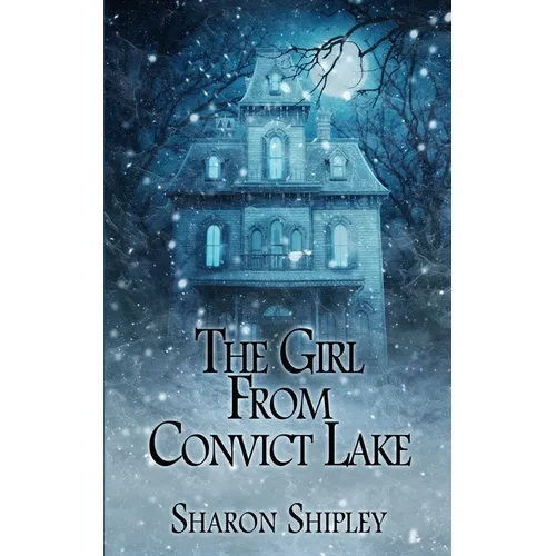 The Girl From Convict Lake