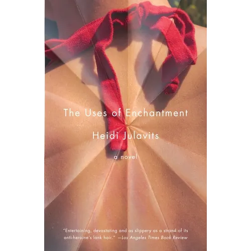 The Uses of Enchantment