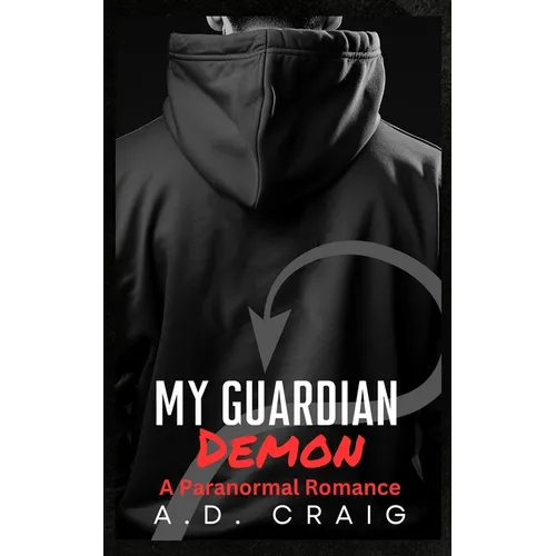 My Guardian Demon: A Steamy Contemporary Paranormal Romance
