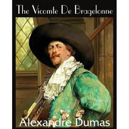 The Vicomte de Bragelonne