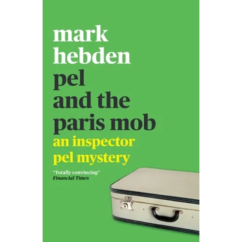 Pel and the Paris Mob