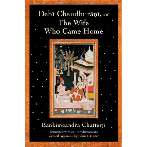 Debi Chaudhurani, or the Wife Who Came Home