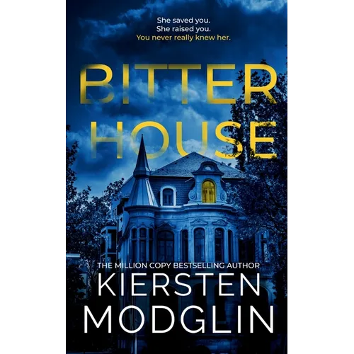 Bitter House