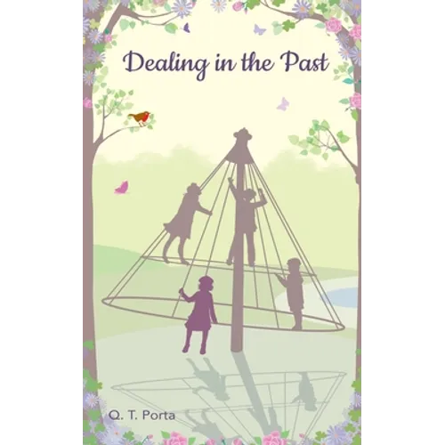 Dealing in the Past