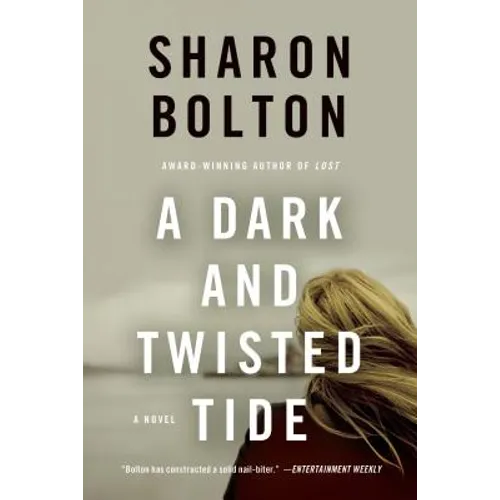 A Dark and Twisted Tide