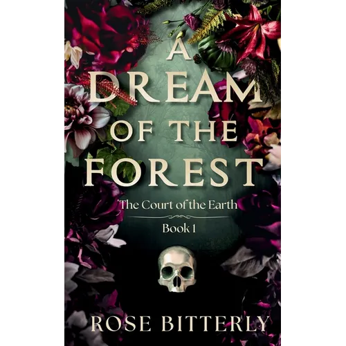 A Dream of the Forest: A Dark Horror Romance: A Dar