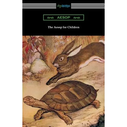 The Aesop for Children (Aesop's Fables for Children)