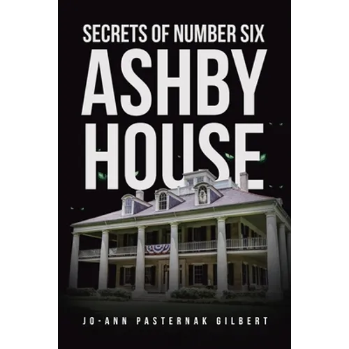 Secrets of Number Six Ashby House
