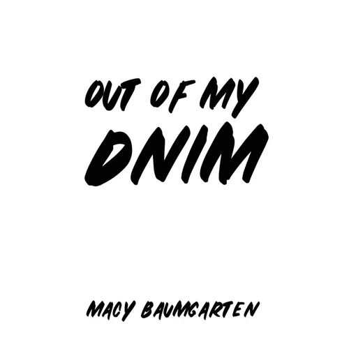 Out of My DNIM