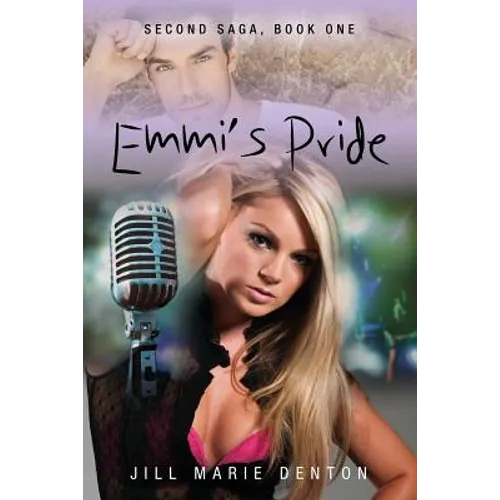 Second Saga, Book One: Emmi's Pride