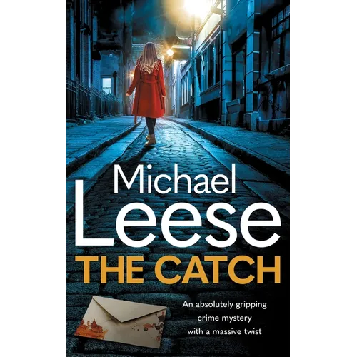 The Catch: an absolutely gripping British crime thriller with a massive twist