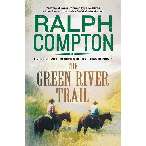 The Green River Trail: The Trail Drive, Book 13