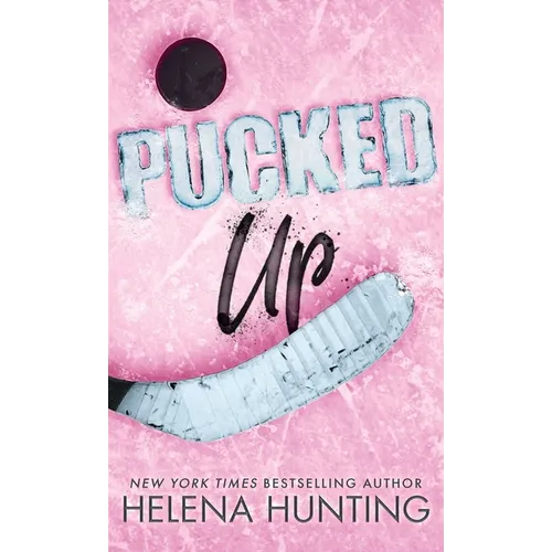 Pucked Up (Special Edition Hardcover)