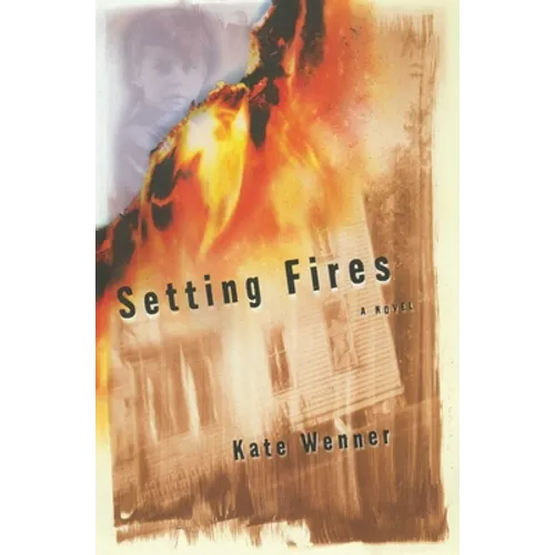 Setting Fires